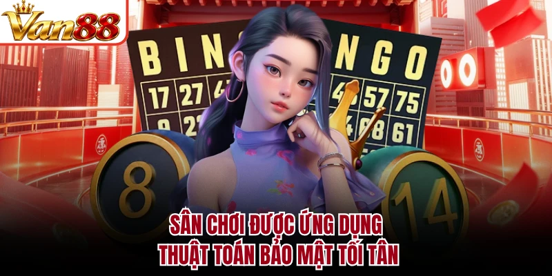 Sân chơi được ứng dụng thuật toán bảo mật tối tân